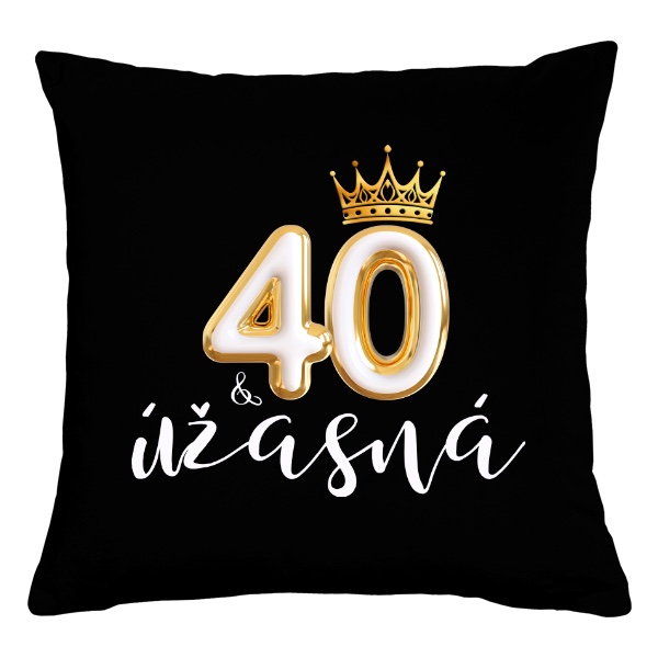 Dárek k 40 se zlatou korunkou a textem úžasná