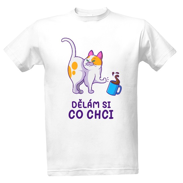 Tričko s potiskem Dělám si co chci