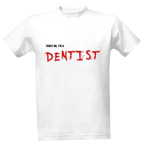 Tričko s potiskem dentist