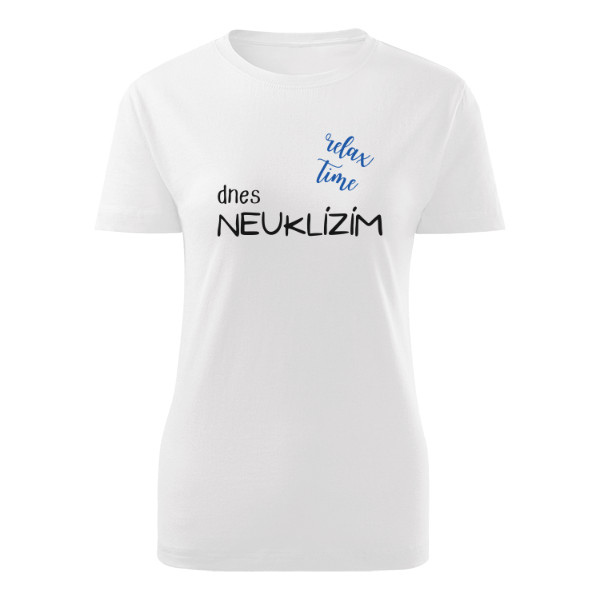 Tričko s potlačou Dnes neuklízím