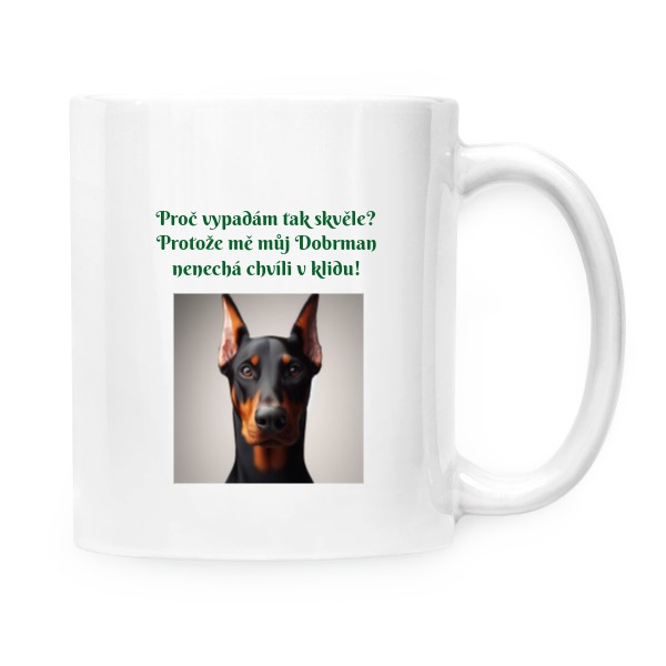 Cup white s potiskem Doberman to work