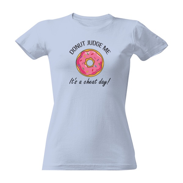Tričko s potlačou Donut judge me