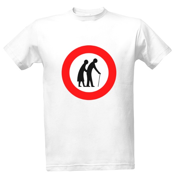 Tričko s potlačou Důchodce dopravní značka