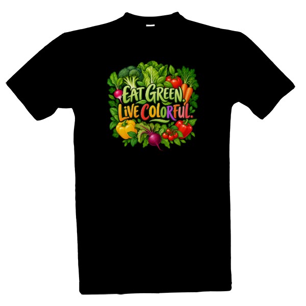 T-shirt Eat Green Live Colorful