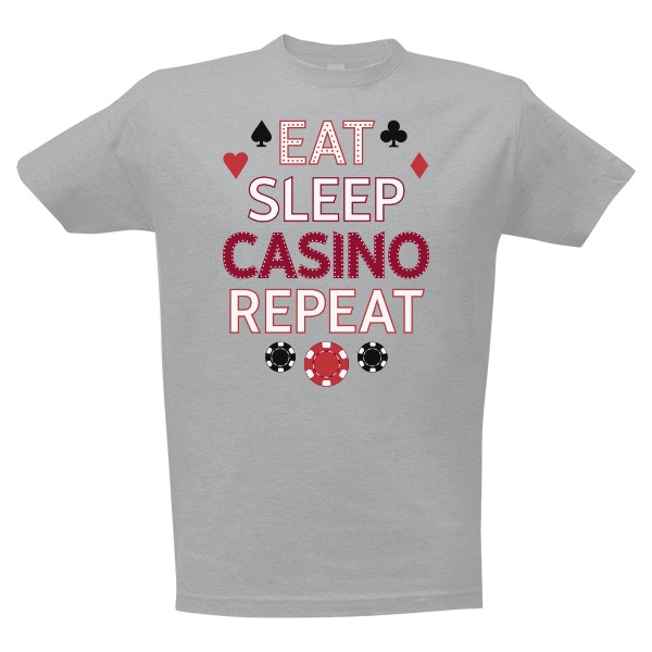 T-shirt Eat, sleep, casino, repeat