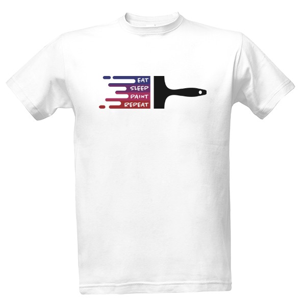 Tričko s potiskem Eat, sleep, paint, repeat