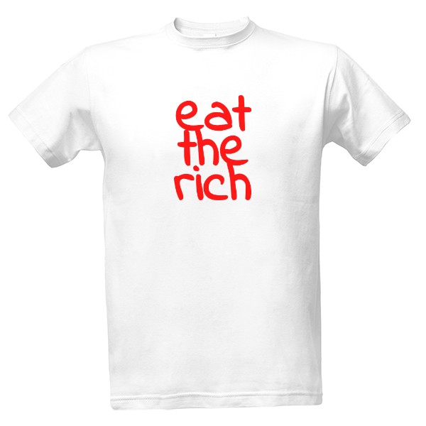 T-shirt Eat the rich