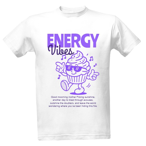Tričko s potiskem energy vibe