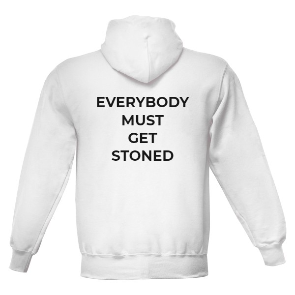 EVERYBODY MUST GET STONED 