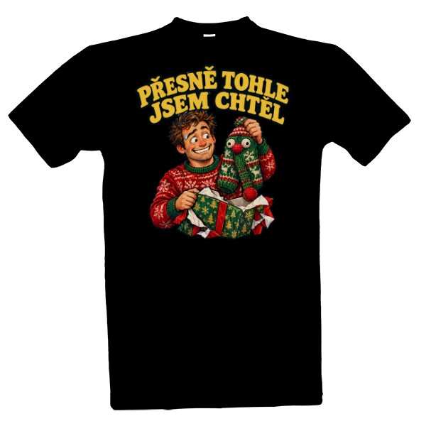 T-shirt Exactly What I Wanted – Fake Joy Under the Tree