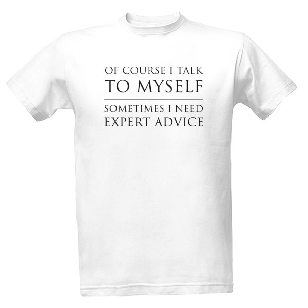 Expert advice T-shirt