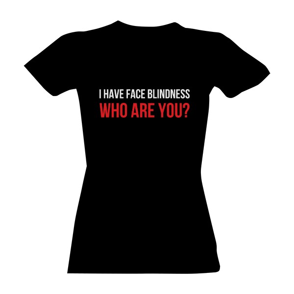 T-shirt face blindness women's T-shirt