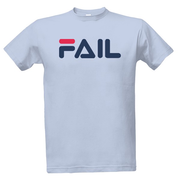 Tričko s potiskem Fail