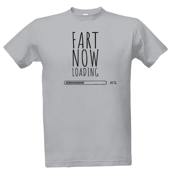 Tričko s potiskem Fart loading