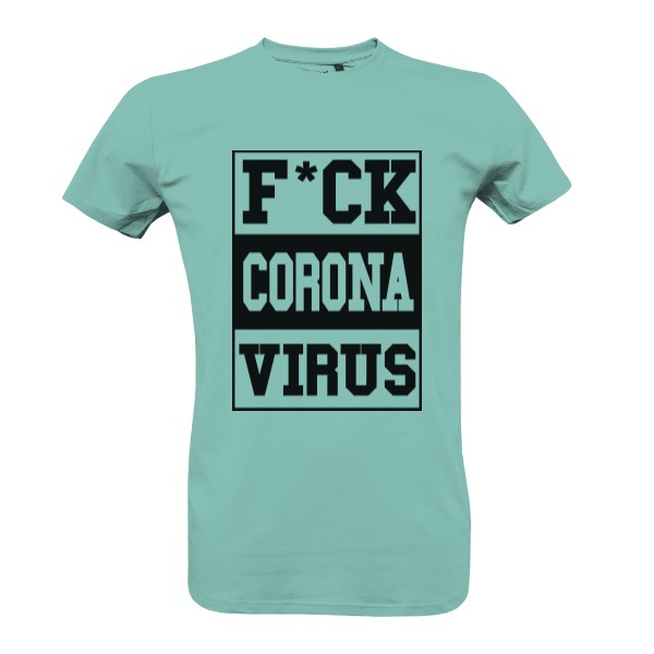 Tričko s potiskem F*CK corona virus
