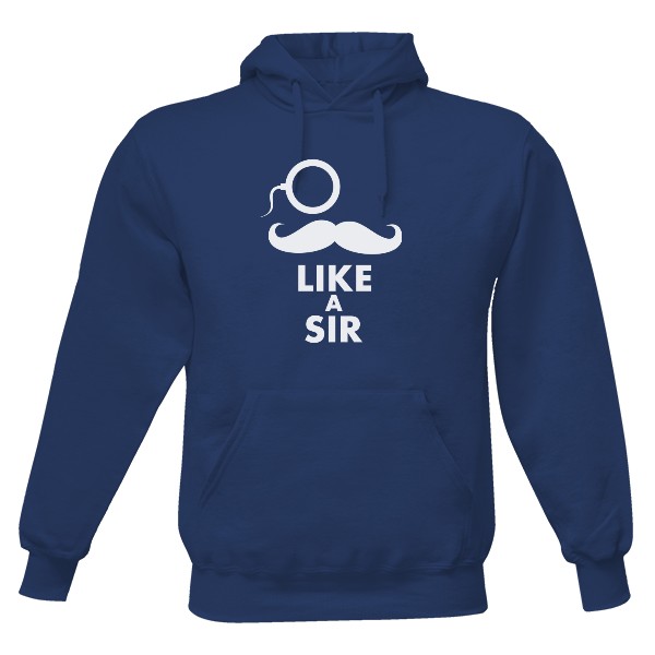 Pánská mikina s kapucí s potiskem Feel like a sir