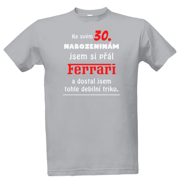 Tričko s potiskem Ferrari k 30