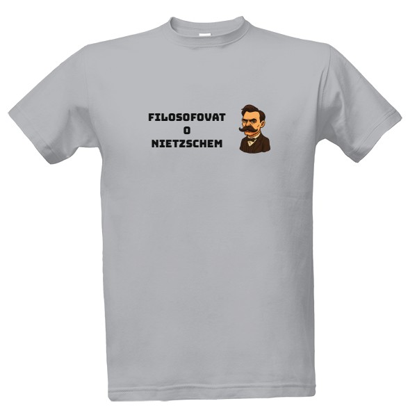 Tričko s potiskem Filosofovat o Nietzschem