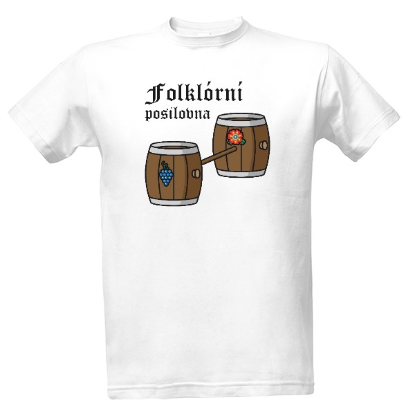 Tričko s potiskem Folklórní posilovna