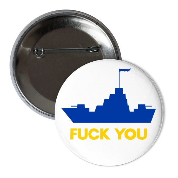 Odznáček  s potiskem Fuck you , Russia