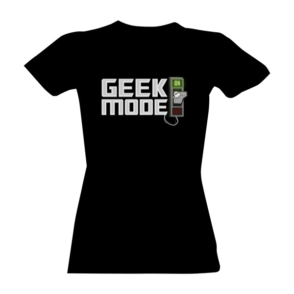 Tričko s potiskem Geek mode on - Dámské