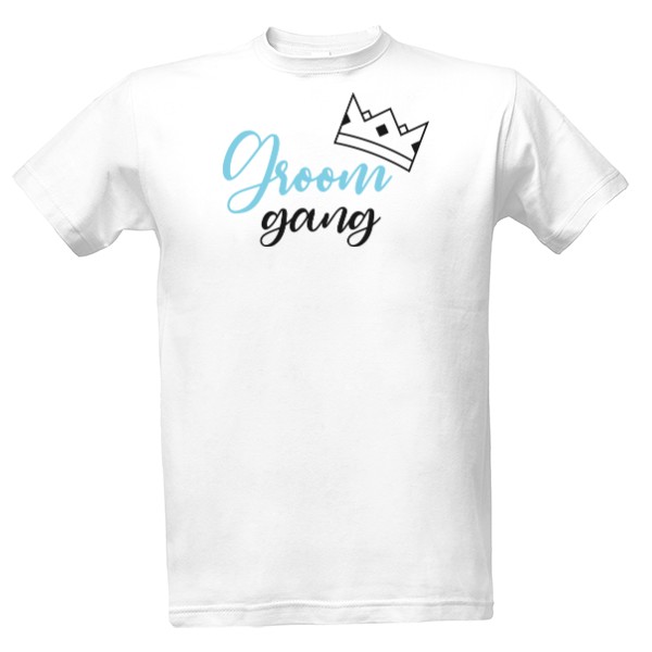 Tričko s potiskem Groom gang