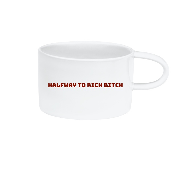 Hrnek Makronka s potiskem Halfway to Rich Bitch lok