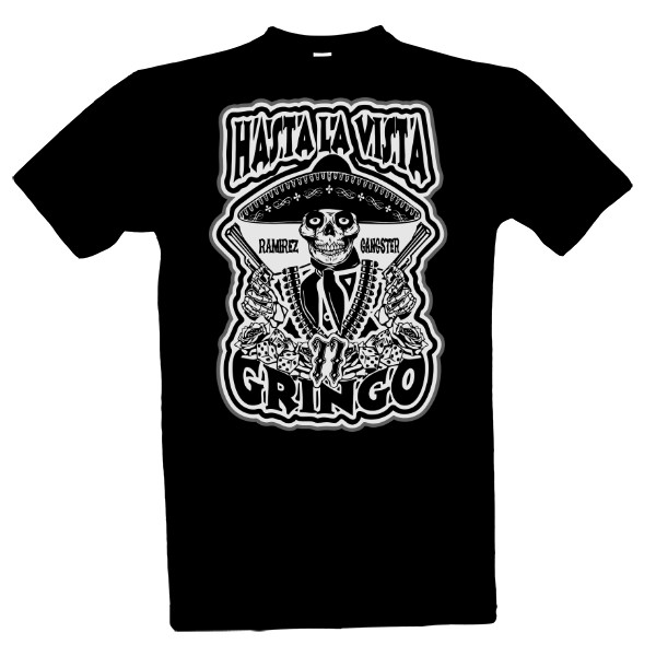 Tričko s potiskem hasta la vista bw classic ramirez hip hop