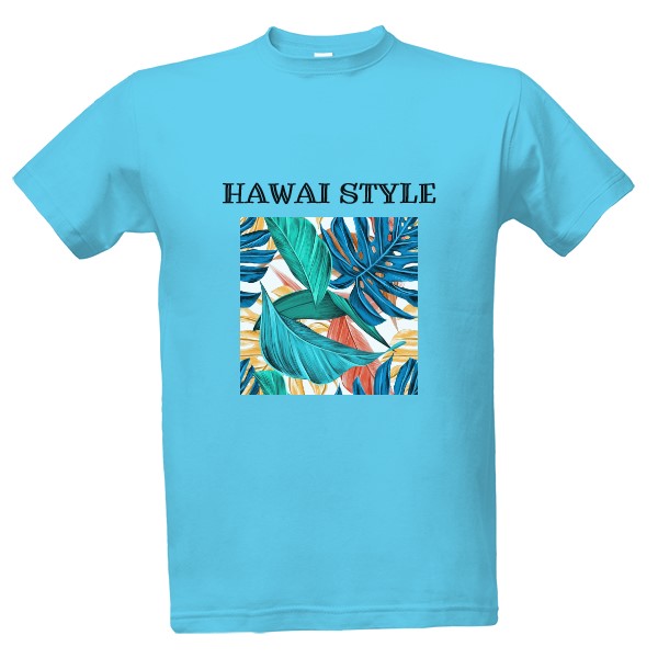 ,,Hawai style,,