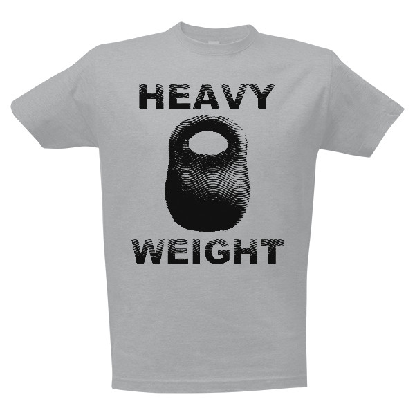 Tričko s potiskem Heavy Weight