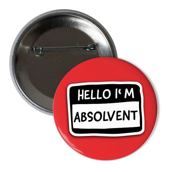 Odznáček  s potiskem Hello I'm absolvent