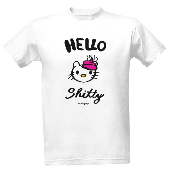 Tričko s potiskem Hello Shitty