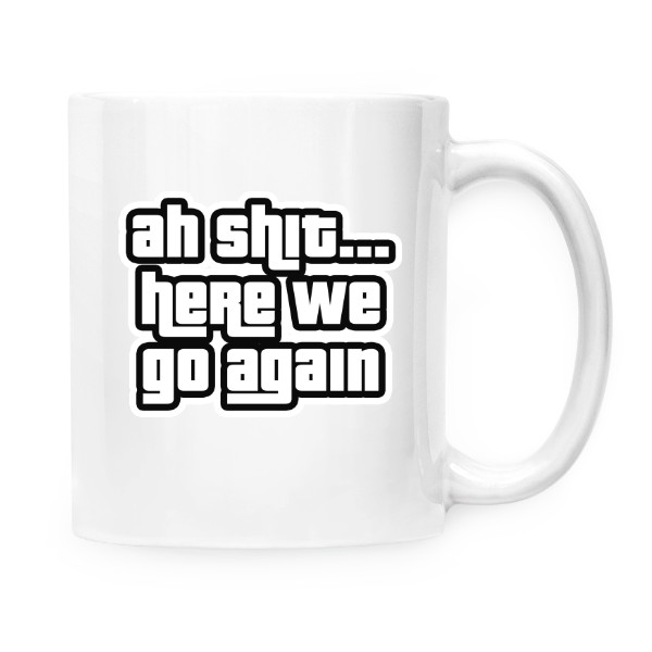 Hrnek malý bílý s potiskem Here we go again