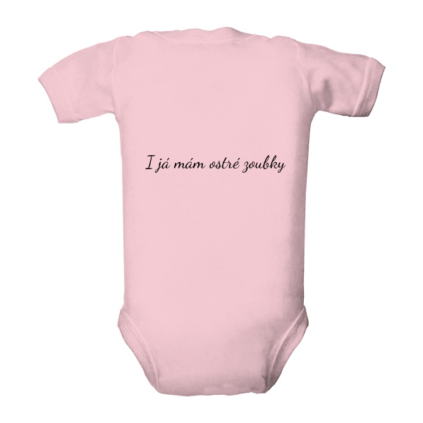 Dětské body  s potiskem Holčička I já mám ostré zoubky