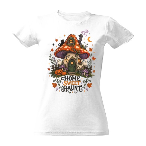 T-shirt Home Sweet Haunt – Haunted Mushroom Cottage