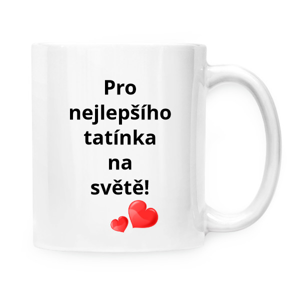 Hrnček malý biely s potlačou Hrneček- Pro nejlepšího tatínka