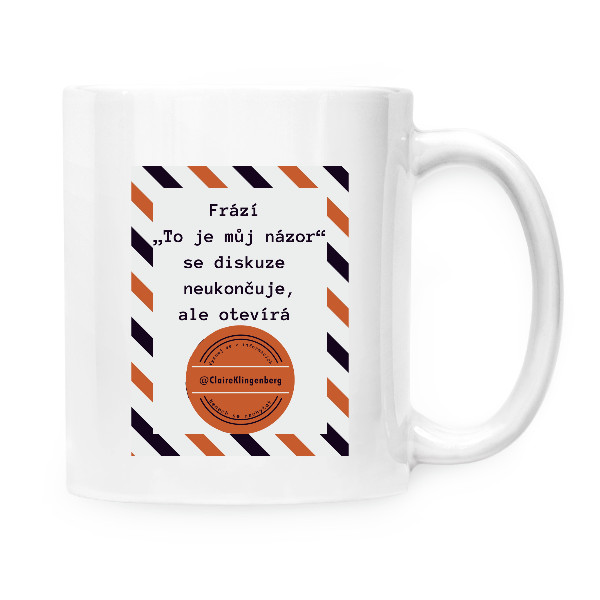 Hrnek malý bílý s potiskem Hrnek s názorem
