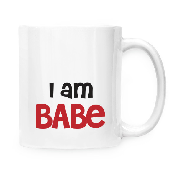 Cup white I am BABE