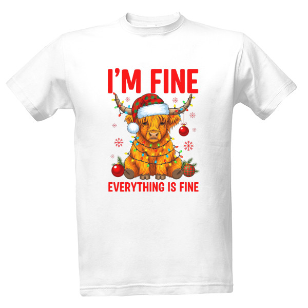 I am fine..