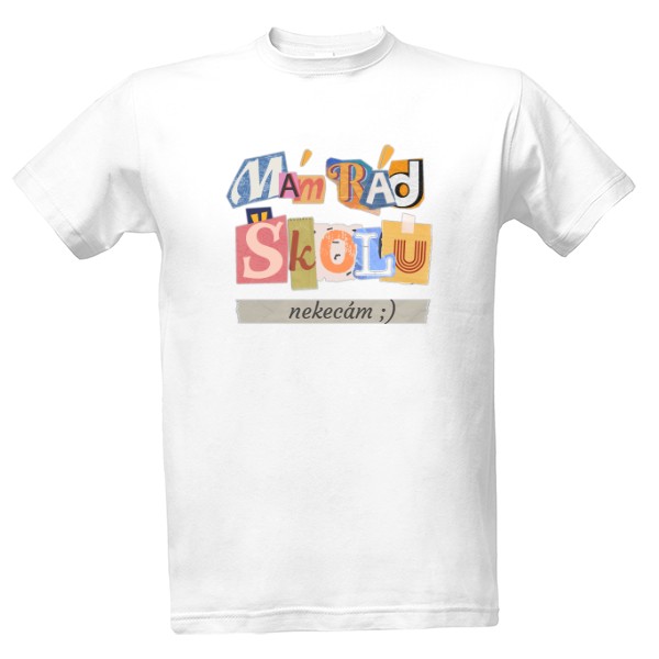 I like school, no kidding