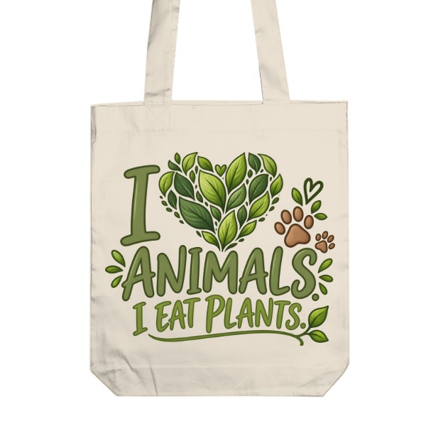 Organic cotton bag I Love Animals I Eat Plants