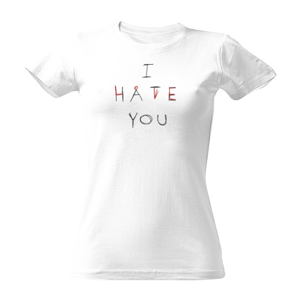 Tričko s potiskem I love-hate you