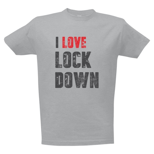Tričko s potiskem I love lock down
