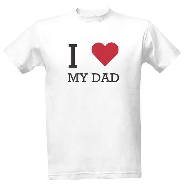 Tričko s potiskem I love my dad heart