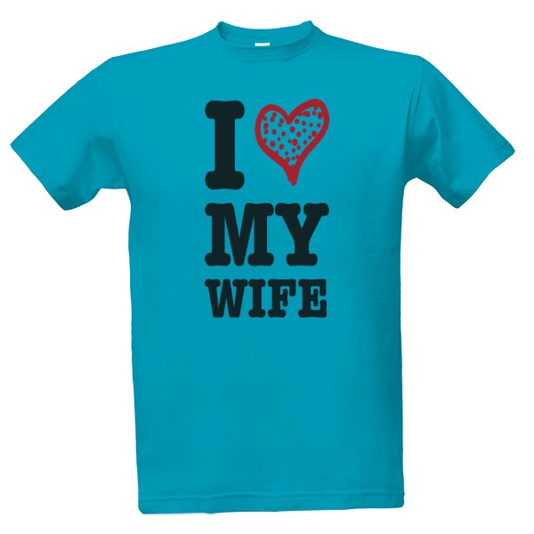 T-shirt I love my wife