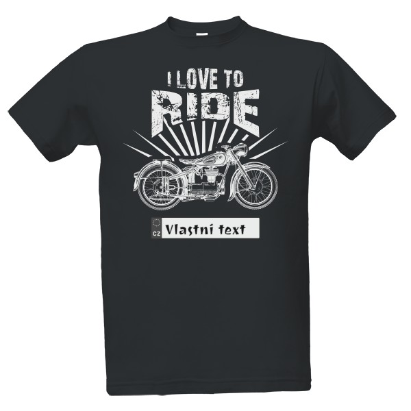 Tričko s potiskem I love to ride
