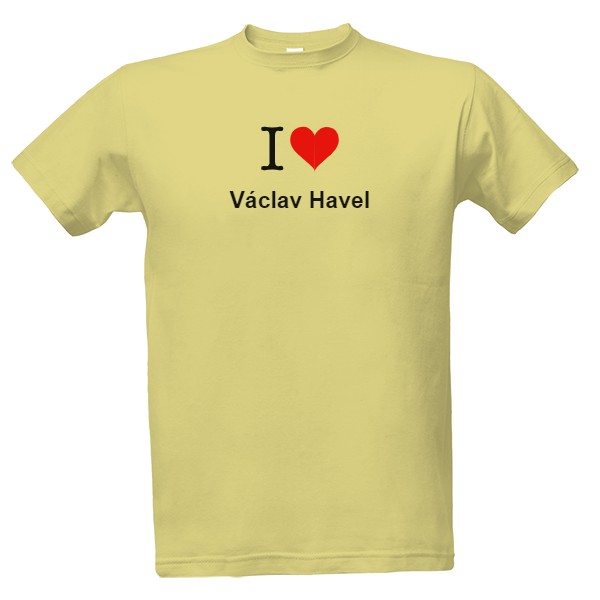 Tričko s potiskem I love Václav Havel (pánské triko)