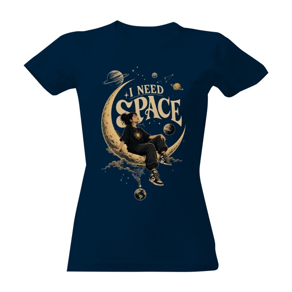 Tričko s potiskem I Need Space vesmír měsíc hvězdy
