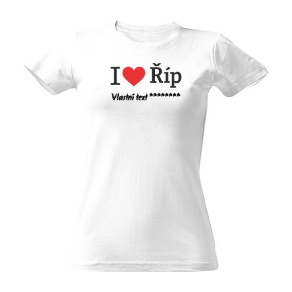 ILove Říp: Vlastní text - dámské