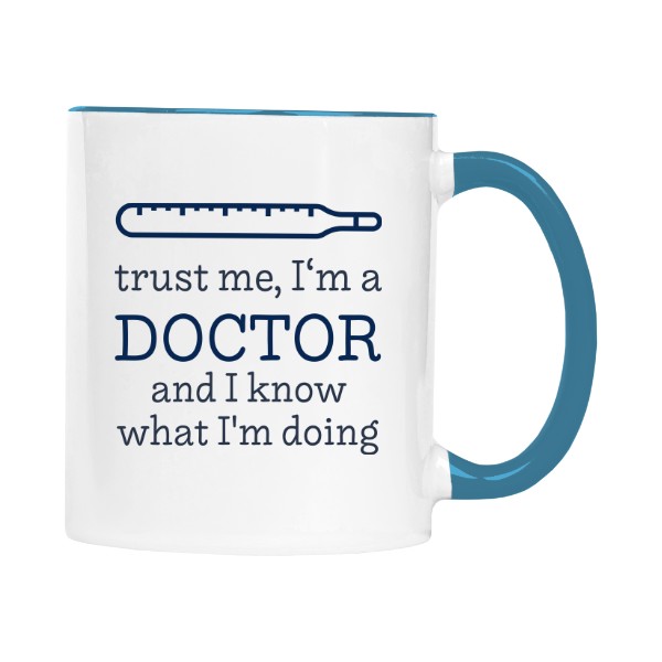 Cup colourful s potiskem I'm a doctor and I know what I'm doing